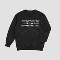 You can’t love the culture Sweatshirt